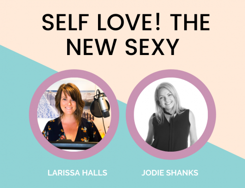 Self Love, The New Sexy with Brisbane Boudoir Photographer Jodie Shanks